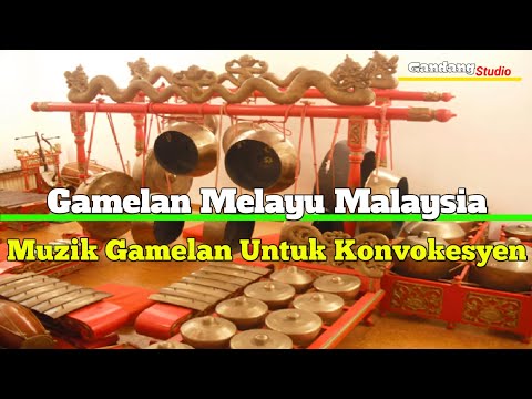 Muzik Gamelan Untuk Konvokesyen | Gamelan Melayu Malaysia 🇲🇾