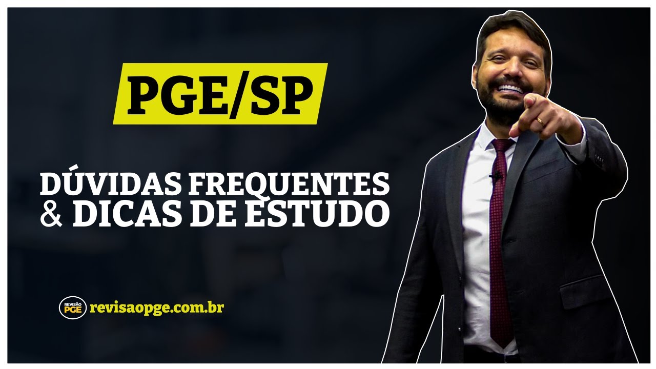 PGE/SP: Dúvidas frequentes e dicas de estudo 👨‍🏫