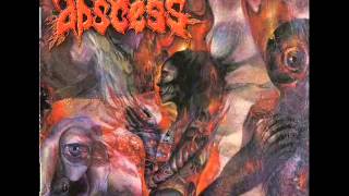 Abscess - Mourners Will Burn + Through the Cracks of Death