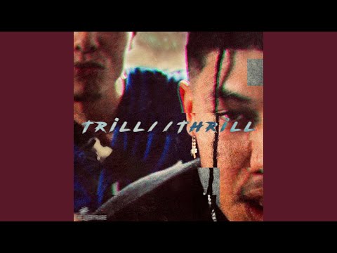 Trill//Thrill