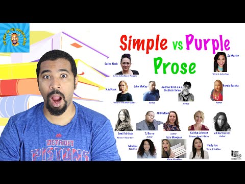 Simple verse Purple Prose: 14 Authors and Writers battle on Novel-Writing linguistics.  Who wins?