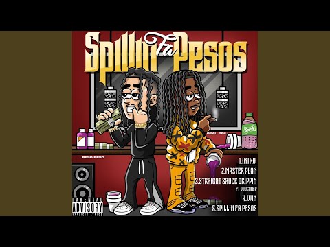 Straight Sauce Drippin (feat. Peso Peso & Voochie P)