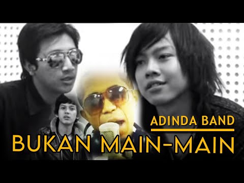 ADINDA Band - Bukan Main-Main [Official Music Video Clip]