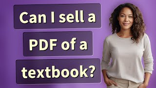Can I sell a PDF of a textbook?