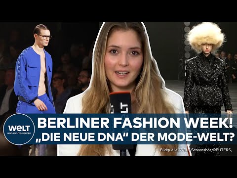 BERLINER FASHION WEEK: Hauptstadt im Fashion-Fieber! Berlin als neue "DNA" der Modewelt?
