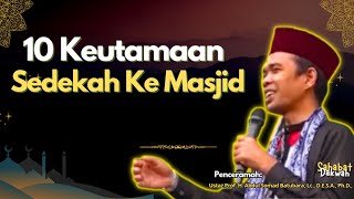 Download lagu 10 KEUTAMAAN SEDEKAH KE MASJID❗️❗️USTADZ ABDUL SOMAD mp3
