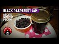 Black Raspberry Jam | Recipe Without Pectin | Wild Raspberry | Homestead Cooking