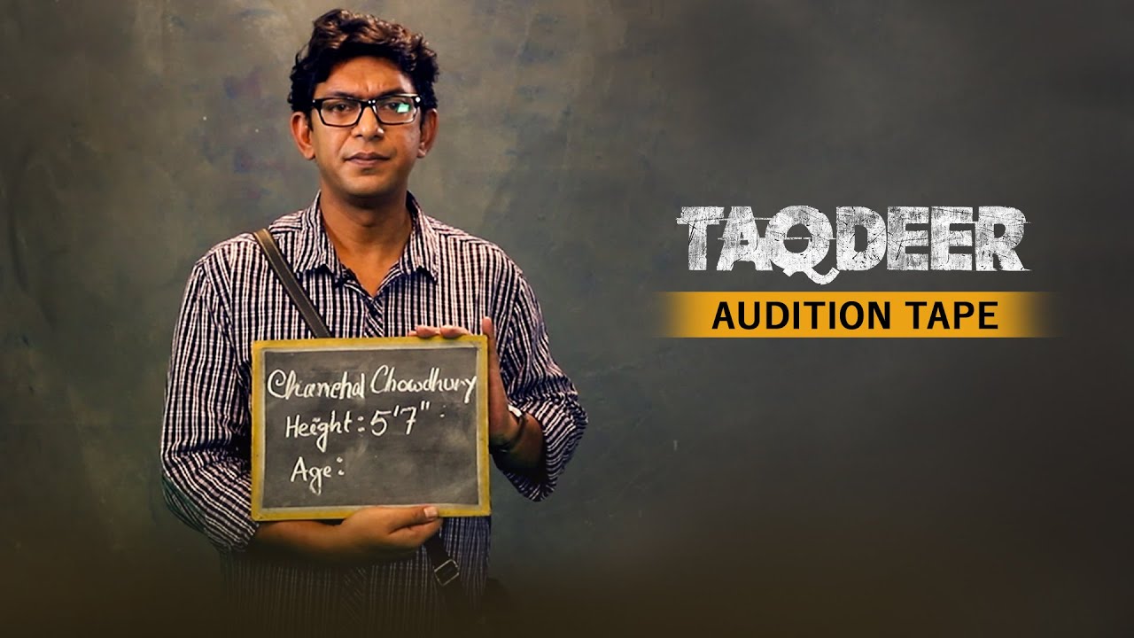 Chanchal Chowdhury Audition Tape | Taqdeer (তাকদীর) | 18th Dec | hoichoi