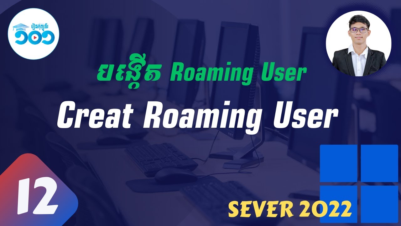 Configure Roaming User Profiles in Windows Server 2022 speak khmer