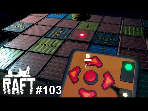 Raft 103 | Puzzle Rätsel Spaß mit nem Kran