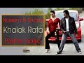 KHALAK RATA VAI (PASHTO) -  SHAZIA CHAUDHARY - KHANZ PRODUCTION OFFICIAL VIDEO