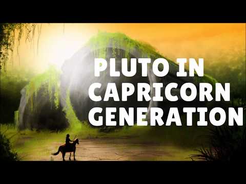 Astrology | Pluto in Capricorn Generation  | Raising Vibrations
