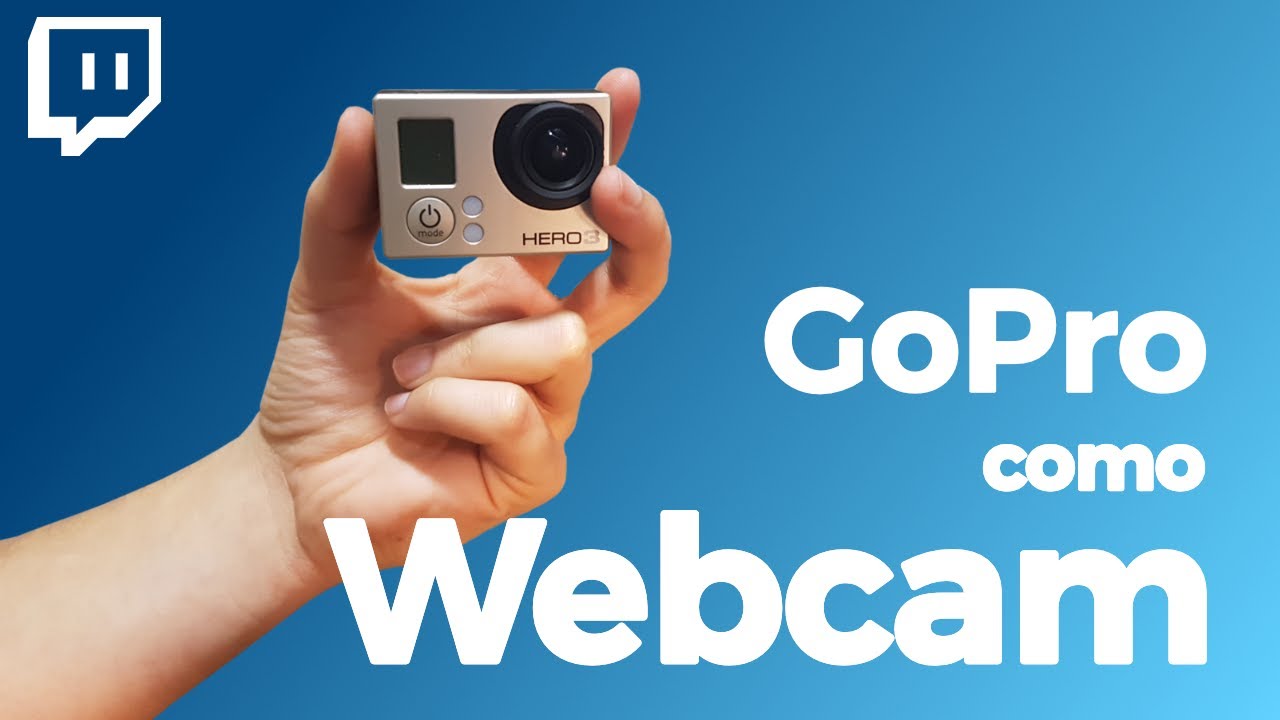 Cómo usar una GoPro Hero3 como Webcam