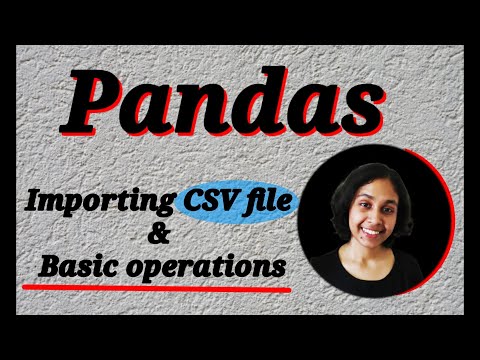 2 Python Pandas Tutorial Importing Csv Files Basic Operations Pandas Data Science Tutorial