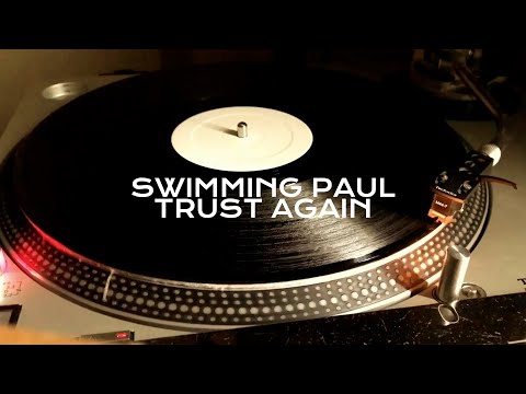 Swimming Paul - Trust Again