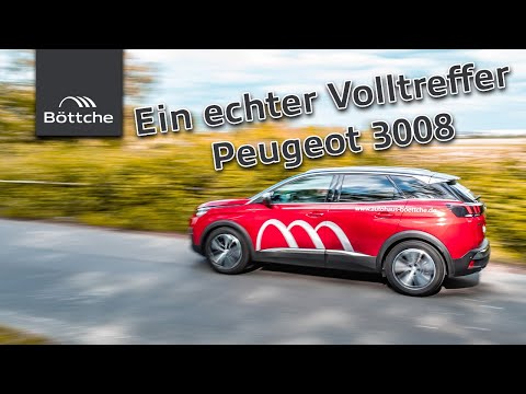 Unser Knaller SUV - der Peugeot 3008 GT im Test | Ihr Autohaus Böttche