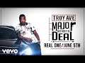 Troy Ave Real One June 5th Audio