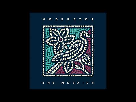 Moderator - The Mosaics [Full Album]