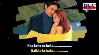 Download lagu Kasam Khake Kaho - KARAOKE - Dil Hai Tumhaara 2002 - Arjun Rampal & Preity Zinta mp3