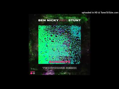 Ben Nicky feat. Stunt - Raindrops (Technikore Extended Remix)