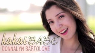Donnalyn Bartolome — Kakaibabe [Official Music Video]