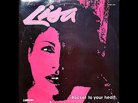 Lisa - Rocket To Your Heart (Original 12"/LP Mix)