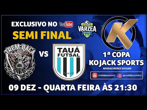 Trem Bala FC x Tauá FS - Semi Final - 1ª Copa Kojack Sports 2020
