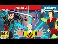 Mulan 2 Mulan 2 In Italian Fiabe Italiane ItalianFairyTales