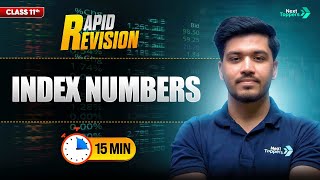 Index Numbers | CBSE Class 11th Economics | Full Chapter in 1️⃣5️⃣ Mins | Rapid Revision  Series