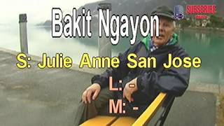 Bakit Ngayon -  Julie Anne San Jose