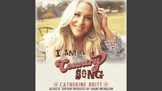 I Am A Country Song (Acoustic)