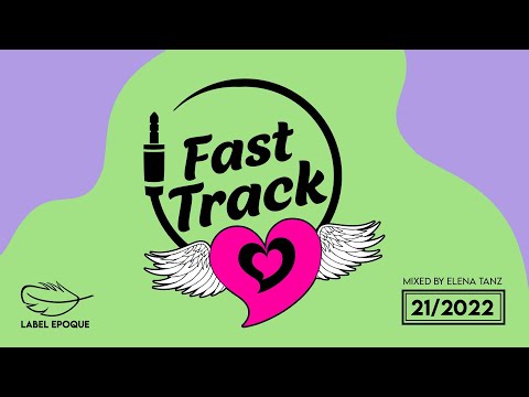 ELENA TANZ | Fast Track 21- 2022