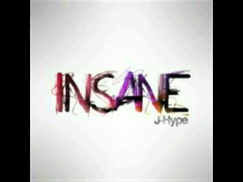 J-Hype - Insane