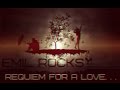 Emil Rocks-Requiem For A Love(Cut version) 