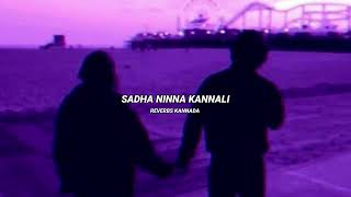 Sadha Ninna Kannali - Bachchan Slowed+Reverb