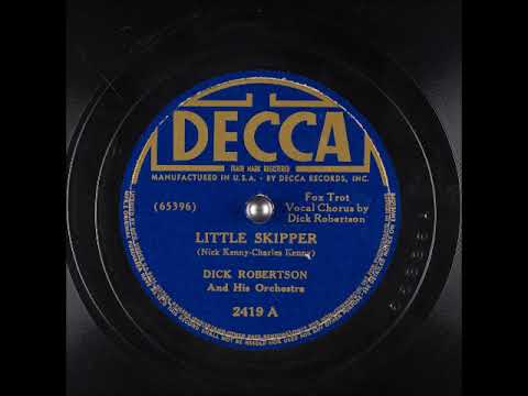 Little Skipper ~ Dick Robertson and His Orchestra (1939)