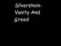 Silverstein- Vanity And Greed