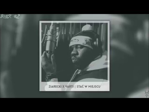 ZIARECKI X VARTI - STAĆ W MIEJSCU /BLACK #2