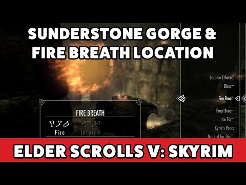 Skyrim Sunderstone Gorge & Fire Breath location