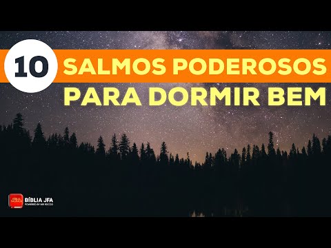 10 SALMOS PODEROSOS para dormir bem - Bíblia JFA Offline