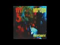 Vertigo – Ventriloquist