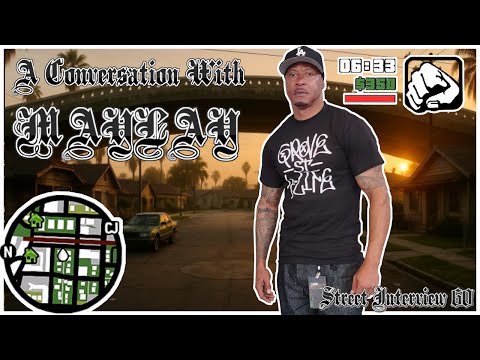 A Conversation  with Maylay aka the voice of gta san andreas cj
