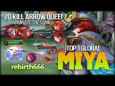 20 Kill Arrow Queen. Dominate The Game! rebirth666 Top 1 Global Miya - Mobile Legends