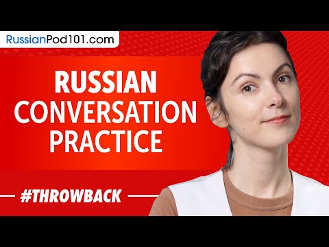 Russian Conversation Practice - Improve Speaking Skills