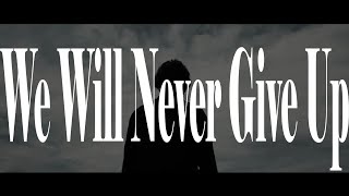 Download lagu WANDS「We Will Never Give Up」ファンメイドMV mp3