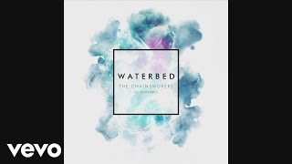The Chainsmokers - Waterbed (Audio) ft. Waterbed