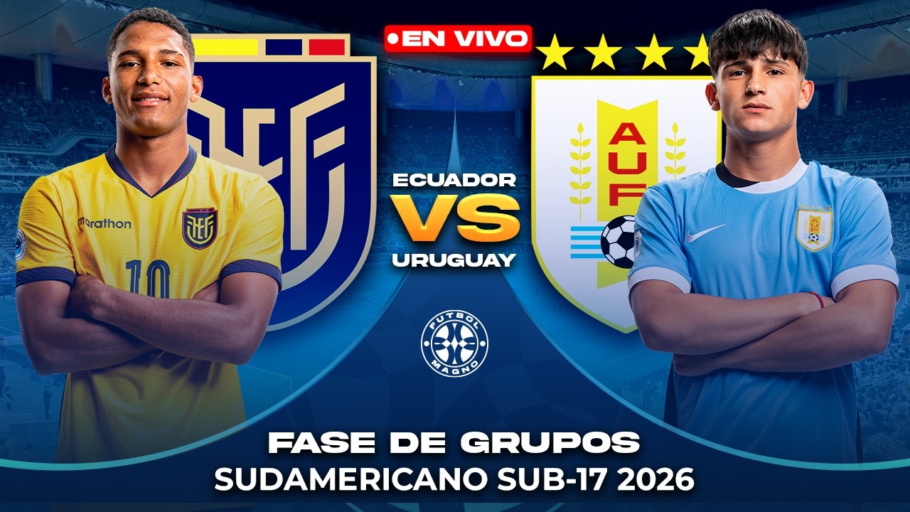 🔴 ECUADOR vs URUGUAY EN VIVO - SUDAMERICANO SUB 17