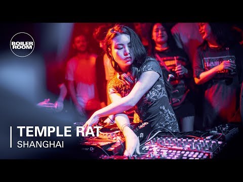 Temple Rat | Boiler Room Shanghai