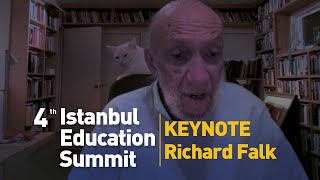 4th Istanbul Education Summit | Keynote - Richard Falk
