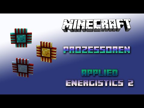 Prozessoren 📀 Minecraft Applied Energistics Tutorial 📀 Deutsch / German 📀 #Minecraft